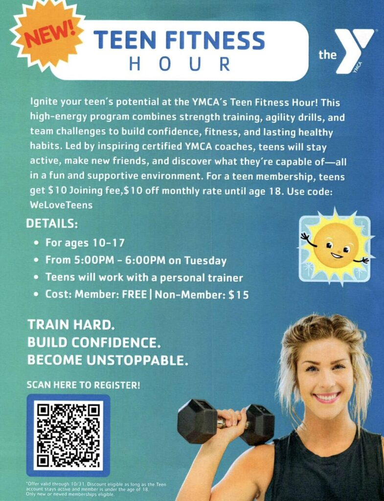 YMCA Teen Fitness Hour flyer: ages 10–17, Tuesdays 5:00–6:00 PM, free for members and $15 for non-members, with a QR code to register